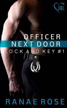 Officer Next Door - Book #1 of the Lock and Key