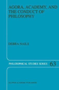 Paperback Agora, Academy, and the Conduct of Philosophy Book