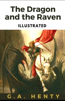 Paperback The Dragon and the Raven Illustrated Book