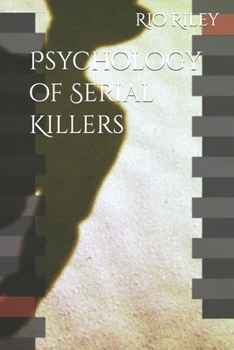 Paperback Psychology of Serial Killers Book