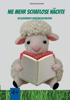 Paperback Nie mehr schaflose Nächte: 33 illustrierte Sch(l)afgeschichten [German] Book