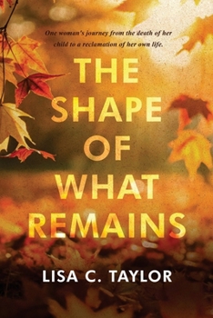 Paperback The Shape of What Remains Book