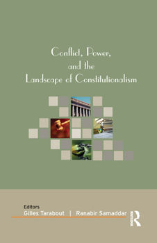Paperback Conflict, Power, and the Landscape of Constitutionalism Book