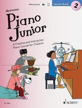 Hardcover Piano Junior: Lesson Book 2: A Creative and Interactive Piano Course for Children Book