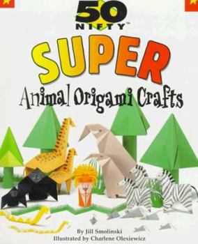 Paperback 50 Nifty Animal Origami Crafts Book