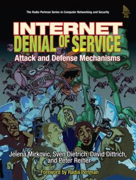 Paperback Internet Denial of Service: Attack and Defense Mechanisms Book