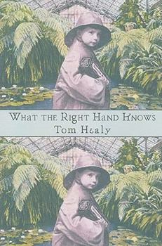Paperback What the Right Hand Knows Book