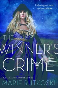 The Winner's Crime - Book #2 of the Winner's Trilogy