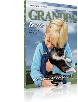 Hardcover Grandpa & Me: We Learn about Death Book