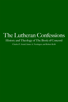 Paperback The Lutheran Confessions: History and Theology of the Book of Concord Book