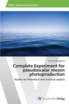 Paperback Complete Experiment for pseudoscalar meson photoproduction Book