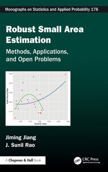 Hardcover Robust Small Area Estimation: Methods, Theory, Applications, and Open Problems Book