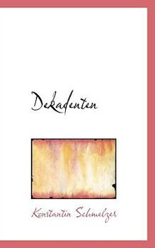 Paperback Dekadenten Book