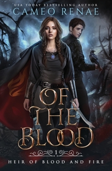 Of the Blood - Book #1 of the Heir of Blood and Fire