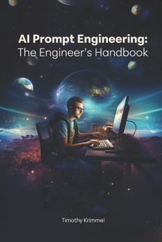 Paperback AI Prompt Engineering: The Engineer's Handbook Book
