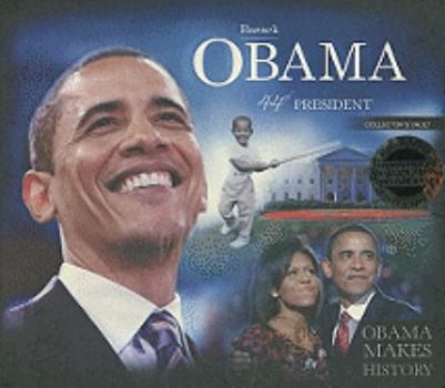 Hardcover Barack Obama 44th President, Collector's Vault: Obama Makes History Book