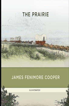 Paperback The Prairie Illustrated Book