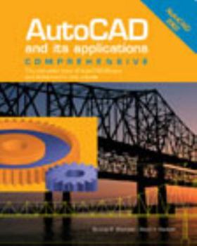 Paperback AutoCAD and Its Applications: Comprehensive: The Complete Texts of AutoCAD and Its Applications Basics and AutoCAD and Its Applications Advanced in Book