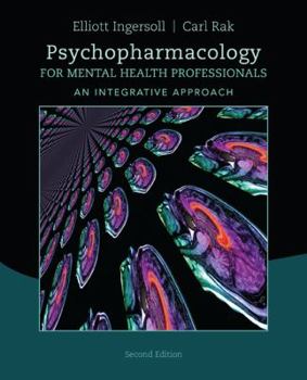 Paperback Psychopharmacology for Mental Health Professionals: An Integrative Approach Book