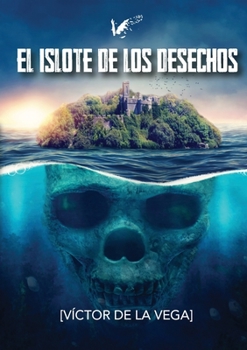 Paperback El islote de los desechos [Spanish] Book