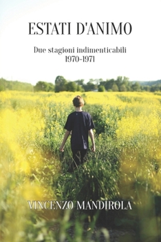 Paperback Estati d'Animo: Due stagioni indimenticabili 1970-1971 [Italian] Book