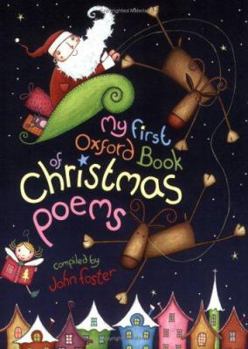 Hardcover My First Oxford Book of Christmas Poems Book