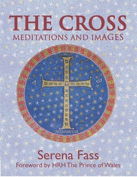 Paperback The Cross: Meditations and Images Book