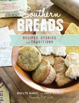 Southern Breads: Recipes, Stories and Traditions - Book  of the American Palate