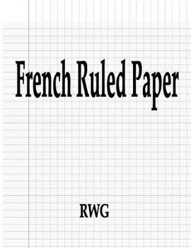 Paperback French Ruled Paper: 50 Pages 8.5" X 11" Book