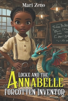 Paperback Annabelle Locke and the Forgotten Inventor Book