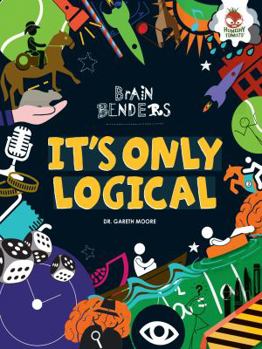 It's Only Logical - Book  of the Brain Benders