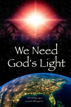We Need God's Light