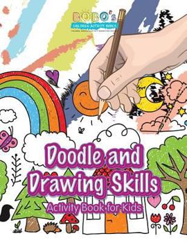 Paperback Doodle and Drawing Skills Activity Book for Kids Book