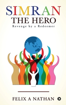 Paperback Simran - The Hero: Revenge by a Redeemer Book