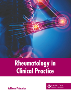 Hardcover Rheumatology in Clinical Practice Book