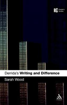 Hardcover Derrida's 'Writing and Difference': A Reader's Guide Book