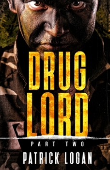 Drug Lord: Part II - Book #7 of the Detective Damien Drake