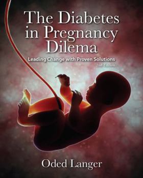 Hardcover The Diabetes in Pregnancy Dilemma Book