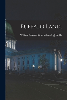 Paperback Buffalo Land; Book