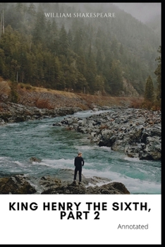 Paperback King Henry the Sixth, Part 2 Annotated Book