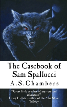 Paperback The Casebook Of Sam Spallucci Book