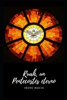 Paperback Ruah, un Pentecostés eterno [Spanish] Book