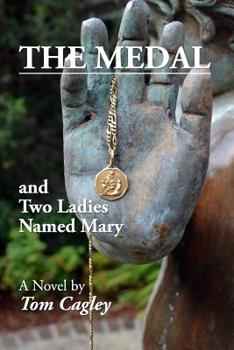 Paperback The Medal and Two Ladies Named Mary Book