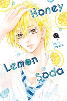 Honey Lemon Soda, Vol. 11 - Book #11 of the ハニーレモンソーダ [Honey Lemon Soda]