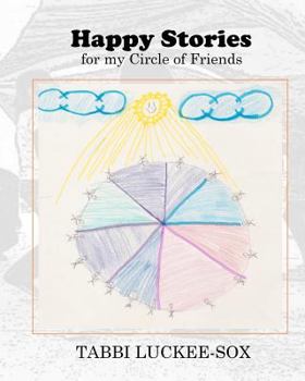 Paperback Happy Stories for my Circle of Friends Book