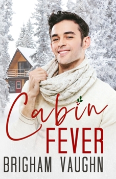 Paperback Cabin Fever: A Best Friend's Father M/M Romance Book