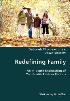 Paperback Redefining Family- An In-depth Exploration of Youth with Lesbian Parents Book