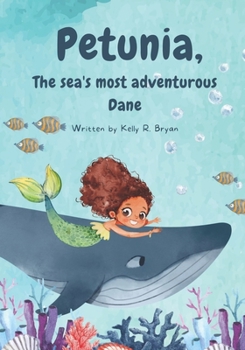 Paperback Petunia: The sea's most adventurous Dane Book