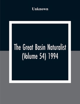 Paperback The Great Basin Naturalist (Volume 54) 1994 Book