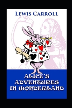 Paperback Alice's Adventures in Wonderland Illustrated Book